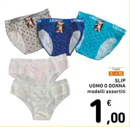 Spazio Conad SLIP UOMO O DONNA offerta