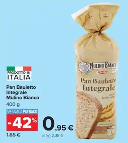 Carrefour Pan Bauletto Integrale Mulino Bianco offerta