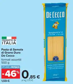Carrefour Pasta di Semola di Grano Duro De Cecco offerta