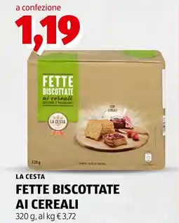 ALDI LA CESTA FETTE BISCOTTATE AI CEREALI offerta