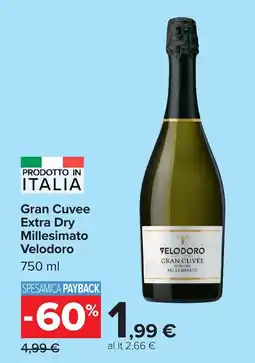 Carrefour Velodoro Gran Cuvee Extra Dry Millesimato offerta