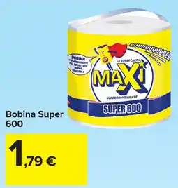Carrefour Bobina Super 600 offerta