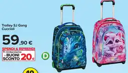 Carrefour Trolley SJ Gang Cuccioli offerta