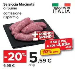 Carrefour Salsiccia Macinata di Suino offerta