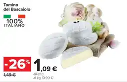 Carrefour Tomino del Boscaiol offerta