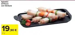 Carrefour Spiedini di Pesce con Verdure offerta