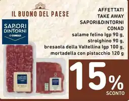 Spazio Conad Affettati take away sapori&dintorni conad offerta