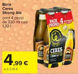 Carrefour Birra Ceres Strong Ale offerta