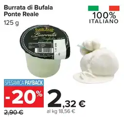 Carrefour Burrata di Bufala Ponte Reale offerta