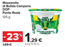 Carrefour Mozzarella di Bufala Campana DOP Ponte Reale offerta