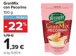 Carrefour GranMix con Pecorino Ferrari offerta