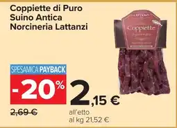 Carrefour Coppiette di Puro Suino Antica Norcineria Lattanzi offerta