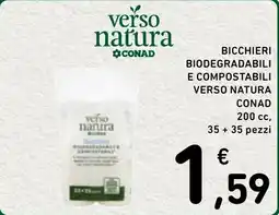Spazio Conad Bicchieri biodegradabili e compostabili Verso Natura offerta