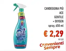 Spazio Conad CANDEGGINA PIÙ ACE GENTILE + OXYGEN offerta