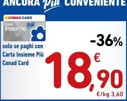 Spazio Conad Carta Insieme Più Conad Card offerta