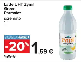 Carrefour Latte UHT Zymil Green Parmalat scremato offerta
