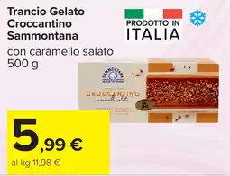 Carrefour Trancio Gelato Croccantino Sammontana offerta