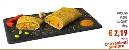 Spazio Conad Rotolino Veggie al Curry offerta