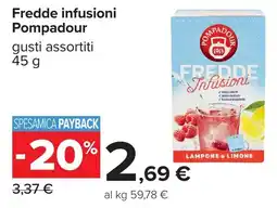 Carrefour Fredde infusioni Pompadour offerta