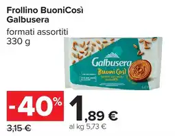 Carrefour Frollino BuoniCosì Galbusera offerta