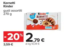 Carrefour Kinder Kornetti offerta