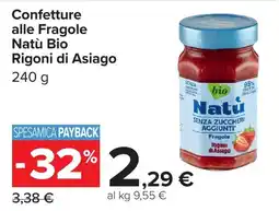 Carrefour Confettura alle Fragole Natù Bio offerta