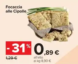 Carrefour Focaccia alle Cipolle offerta