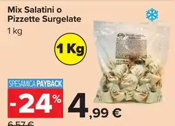 Carrefour Mix Salatini o Pizzette Surgelate offerta