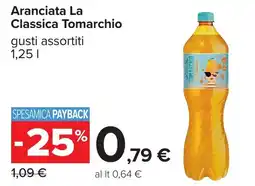 Carrefour Aranciata La Classica Tomarchio offerta