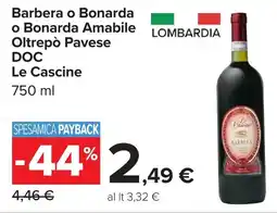 Carrefour Barbera o Bonarda Le Cascine offerta