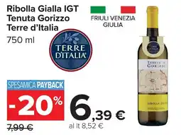 Carrefour Ribolla Gialla IGT Tenuta Gorizzo Terre d'Italia offerta