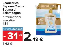 Carrefour Ecoricarica Sapone Crema Spuma di Sciampagna offerta