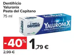 Carrefour Dentifricio Yaluronix Pasta del Capitano offerta