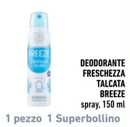 Spazio Conad Deodorante freschezza talcata Breeze offerta