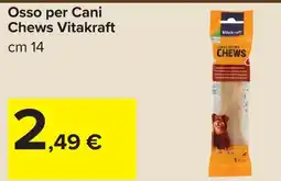 Carrefour Osso per Cani Chews Vitakraft offerta