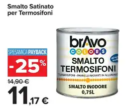 Carrefour bravo colors Smalto Termosifoni offerta