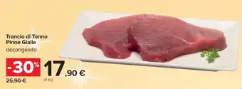 Carrefour Trancio di Tonno Pinne Gialle offerta