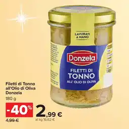Carrefour Filetti di Tonno all'Olio di Oliva Donzela offerta