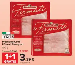 Carrefour Market Prosciutto Cotto I Firmati Rovagnati offerta