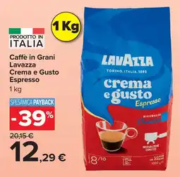 Carrefour Market Caffè in Grani Lavazza Crema e Gusto Espresso offerta