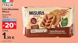 Carrefour Market Fette Biscottate Misura offerta