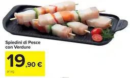 Carrefour Market Spiedini di Pesce con Verdure offerta