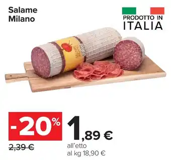 Carrefour Market Salame Milano offerta