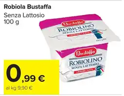 Carrefour Market Robiola Bustaffa Senza Lattosio offerta