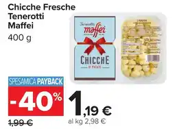 Carrefour Market Chicche Fresche Tenerotti Maffei offerta