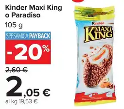 Carrefour Market Kinder Maxi King offerta