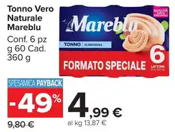 Carrefour Market Tonno Vero Naturale Mareblu offerta