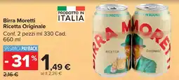 Carrefour Market Birra Moretti Ricetta Originale offerta