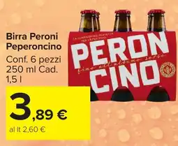 Carrefour Market Birra Peroni Peperoncino offerta