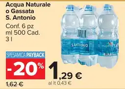 Carrefour Market Acqua Naturale o Gassata S. Antonio offerta